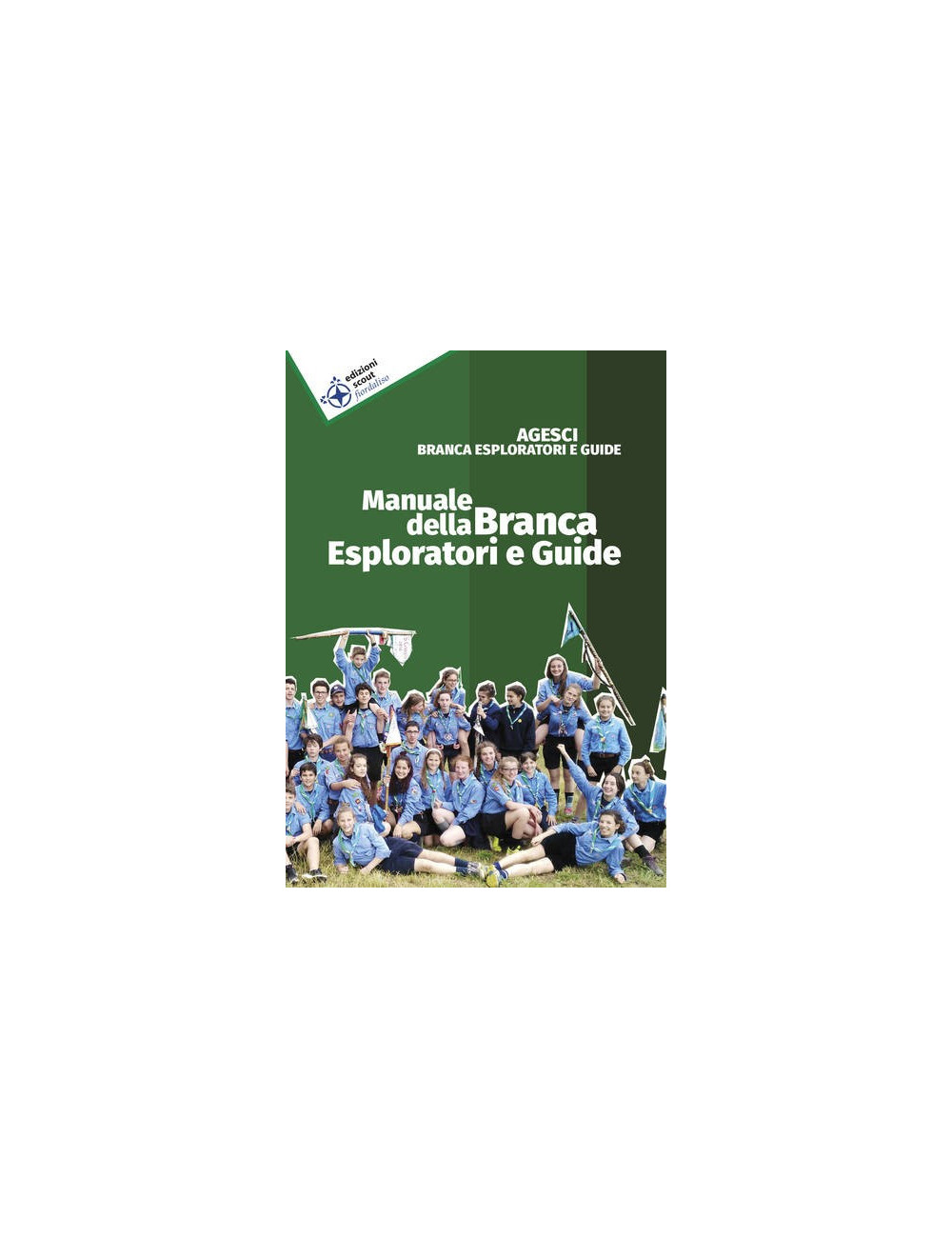 copertina Fiordaliso Manuale Branca Esploratori e Guide – nuova edizione